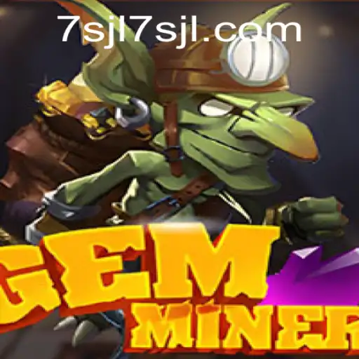 Exploring the Thrilling World of GemMiner