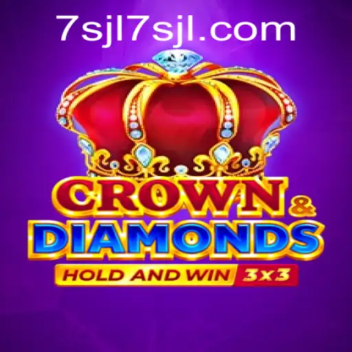 Exploring Crowndiamonds: The Captivating World of 7sjl
