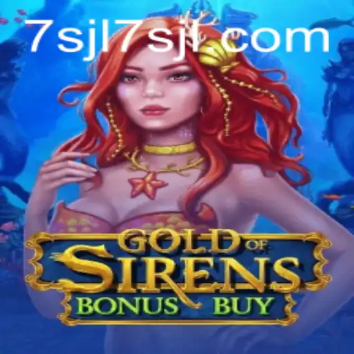 GoldofSirensBonusBuy: A Deep Dive into the Exciting World of Ancient Treasures